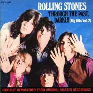Rolling Stones / Through The Past, Darkly (Big Hits Vol. 2)