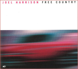 Joel Harrison / Free Country (DIGI-PAK)