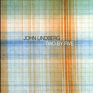 John Lindberg / Two By Five (DIGI-PAK)