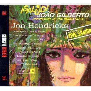 Jon Hendricks / Isalud ! Joao Gilberto (REMASTERED, DIGI-PAK)