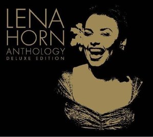 Lena Horne / Anthology (Deluxe Edition) (DIGI-PAK)