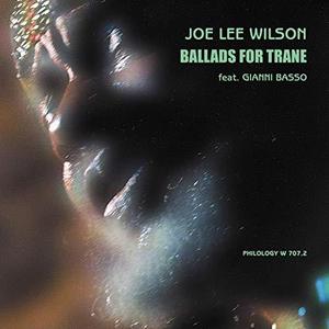 Joe Lee Wilson / Ballads For Trane