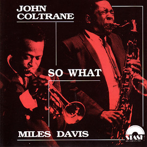 Miles Davis, John Coltrane / So What