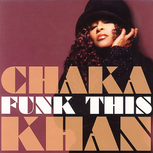 Chaka Khan / Funk This (DIGI-PAK, 홍보용)