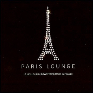 V.A. / Paris Lounge (2CD, DIGI-PAK)