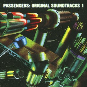 O.S.T. (Brian Eno, U2) / Passengers - Original Soundtracks 1