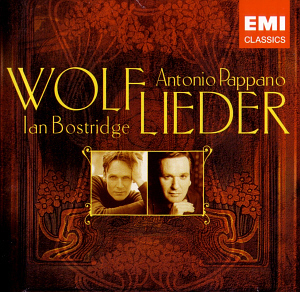 Ian Bostridge, Antonio Pappano / Wolf: Lieder