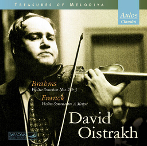 David Oistrakh &amp; Sviatoslav Richter / Brahms: Violin Sonata No.2 Op.100, No.3 Op.108, Franck: Violin Sonata A Major