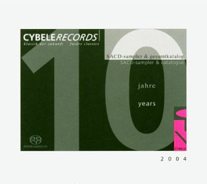 V.A. / Sampler: 10 Jahre Cybele Records (SACD Hybrid)