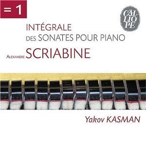 Yakov Kasman / Scriabine: Les 10 Sonates Pour Piano (2CD)
