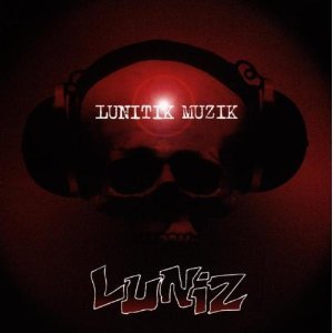 Luniz / Lunitik Muzik