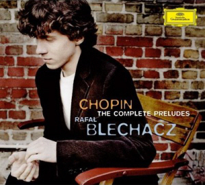 Rafal Blechacz / Chopin: Complete Preludes, Nocturnes Op.62 Nos.1, 2 (미개봉)