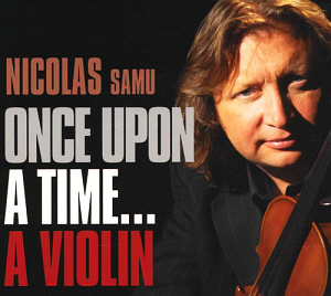 Nicolas Samu / Once Upon A Time…A Violin (미개봉)