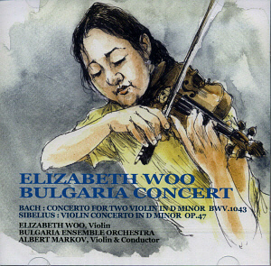 우예주(Elizabeth Woo) / Bach, Sibelius: Violin Concertos [Bulgaria Concert]) (미개봉) 