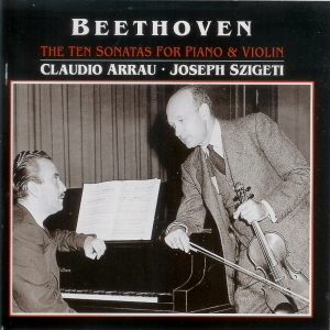 Claudio Arrau, Joseph Szigeti / Beethoven: The Ten Sonatas for Piano &amp; Violin (4CD, 미개봉)