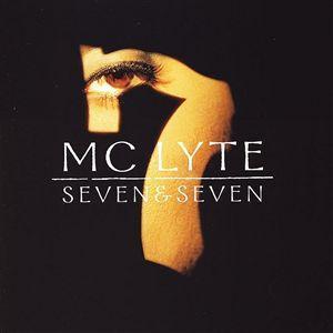 MC Lyte / Seven &amp; Seven