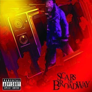 Scars On Broadway / Scars On Broadway