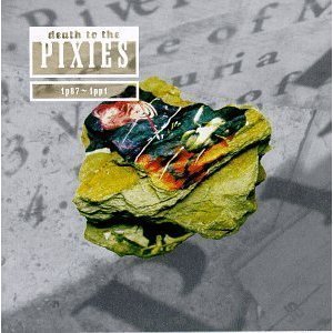 Pixies / Death To The Pixies 1987-1991