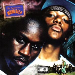 Mobb Deep / The Infamous