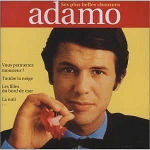 Salvatore Adamo / Les Plus Belles Chansons De Adamo