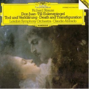 Claudio Abbado / Richard Strauss - Don Juan, Till Eulenspiegel, Tod und Verklarung, Death and Transfiguration