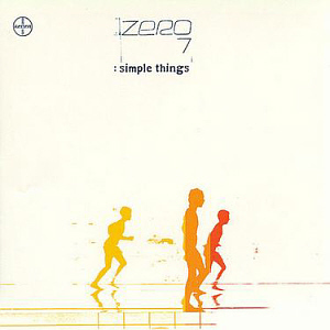 Zero 7 / Simple Things