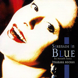 Ithamara Koorax / Serenade In Blue
