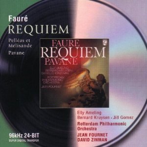 Jean Fournet, David Zinman / Faure: Requiem Op.48, Pavane Op.50, Pelleas Et Melisande Op.80