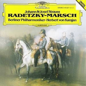 Herbert Von Karajan / J Strauss: Radetzky March, Etc