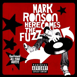 Mark Ronson / Here Comes The Fuzz
