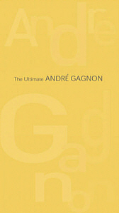 Andre Gagnon / The Ultimate Andre Gagnon (3CD)
