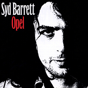 Syd Barrett / Opel