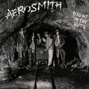 Aerosmith / Night In The Ruts
