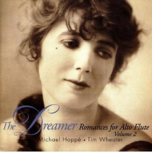 Michael Hoppe &amp; Tim Wheater / Dreamer - Romances for Alto Flute Vol. 2