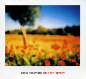 Yuhki Kuramoto (유키 구라모토) / Time For Journey