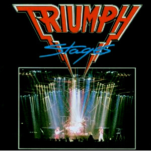 Triumph / Stages (REMASTERED)