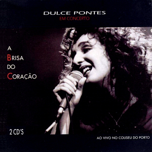 Dulce Pontes / Em Concerto: A Brisa Do Coracao (2CD)