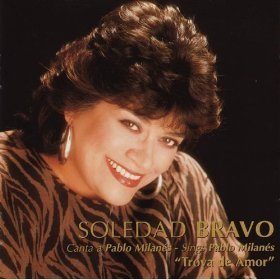 Soledad Bravo / Trova de amor - Canta a Pablo Milanes