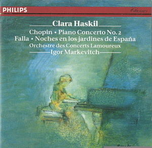 Clara Haskil, Igor Markevitch / Chopin: Piano Concerto No.2 - Falla - Noches en los jardines de Espa&amp;ntilde;a 