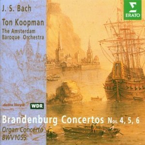 Ton Koopman / Bach: Brandenburg Concertos Nos. 4, 5, 6