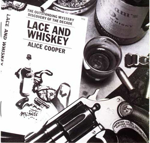 Alice Cooper / Lace And Whiskey