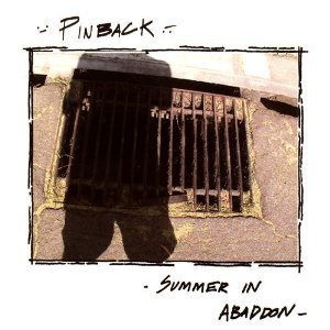 Pinback / Summer In Abaddon