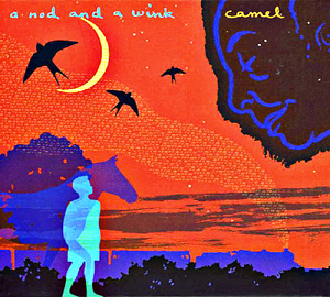 Camel / A Nod And A Wink