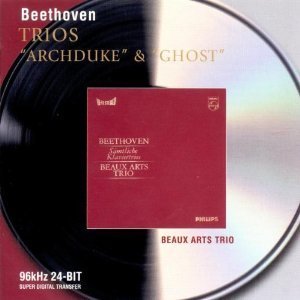 Beaux Arts Trio / Beethoven : Piano Trios No.4 &#039;Gassenhauer&#039;, No.5 &#039;Ghost&#039;, No.7 &#039;Archduke&#039;