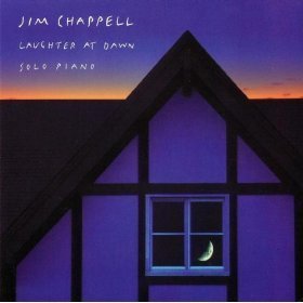 Jim Chappell / Laughter At Dawn (DIGI-PAK)