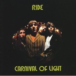 Ride / Carnival Of Light