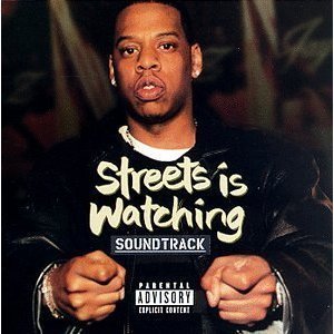 O.S.T. (Jay-Z) / Streets Is Watching