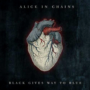Alice In Chains / Black Gives Way To Blue