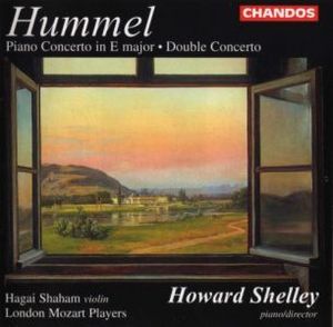 Howard Shelley / Hummel: Piano Concerto No.4 Op.110, Conceto For Piano &amp; Violin Op.17