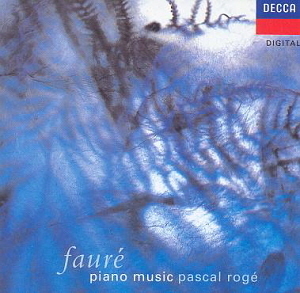 Pascal Roge / Faure: Piano Music